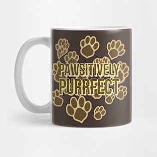 Pawsitively Purrfect Mug